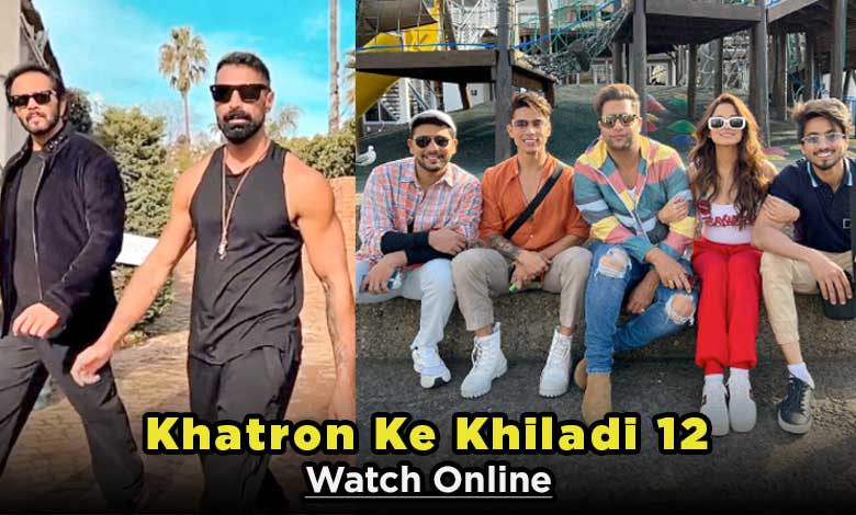 Khatron Ke Khiladi 12 All Episodes watch online